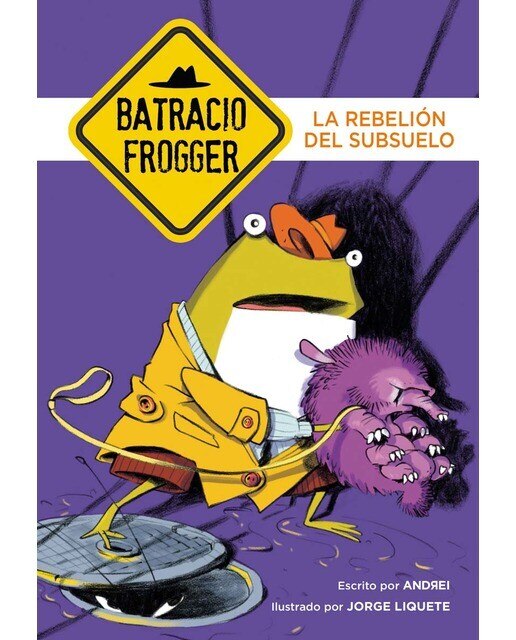 Imagen 0 de La rebelión del subsuelo (Un caso de Batracio Frogger 5)  (Tapa blanda)