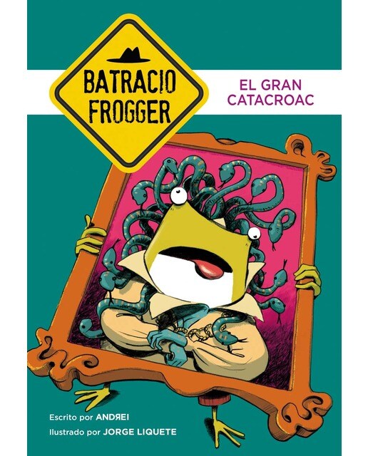 Imagen 0 de El Gran Catacroac (Un caso de Batracio Frogger 6)  (Tapa blanda)