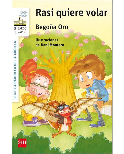 Imagen 0 de La pandilla de la ardilla 7. Rasi quiere volar (Tapa blanda)