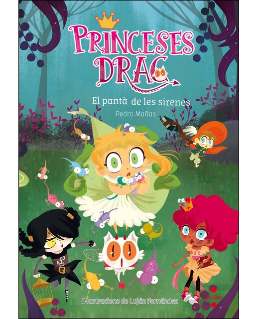 Imagen 0 de Princeses Drac 2. El pantà de les sirenes  (Tapa blanda)