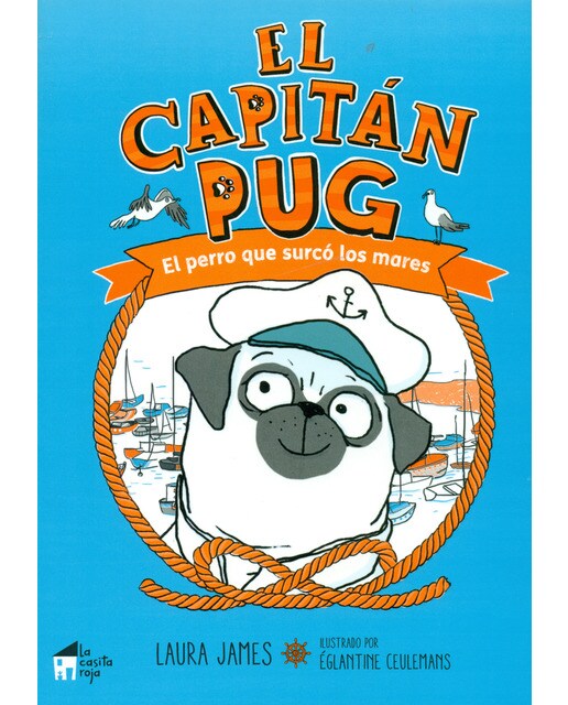 El capitán Pug: El perro que surcó los mares (Capa mole) 1
