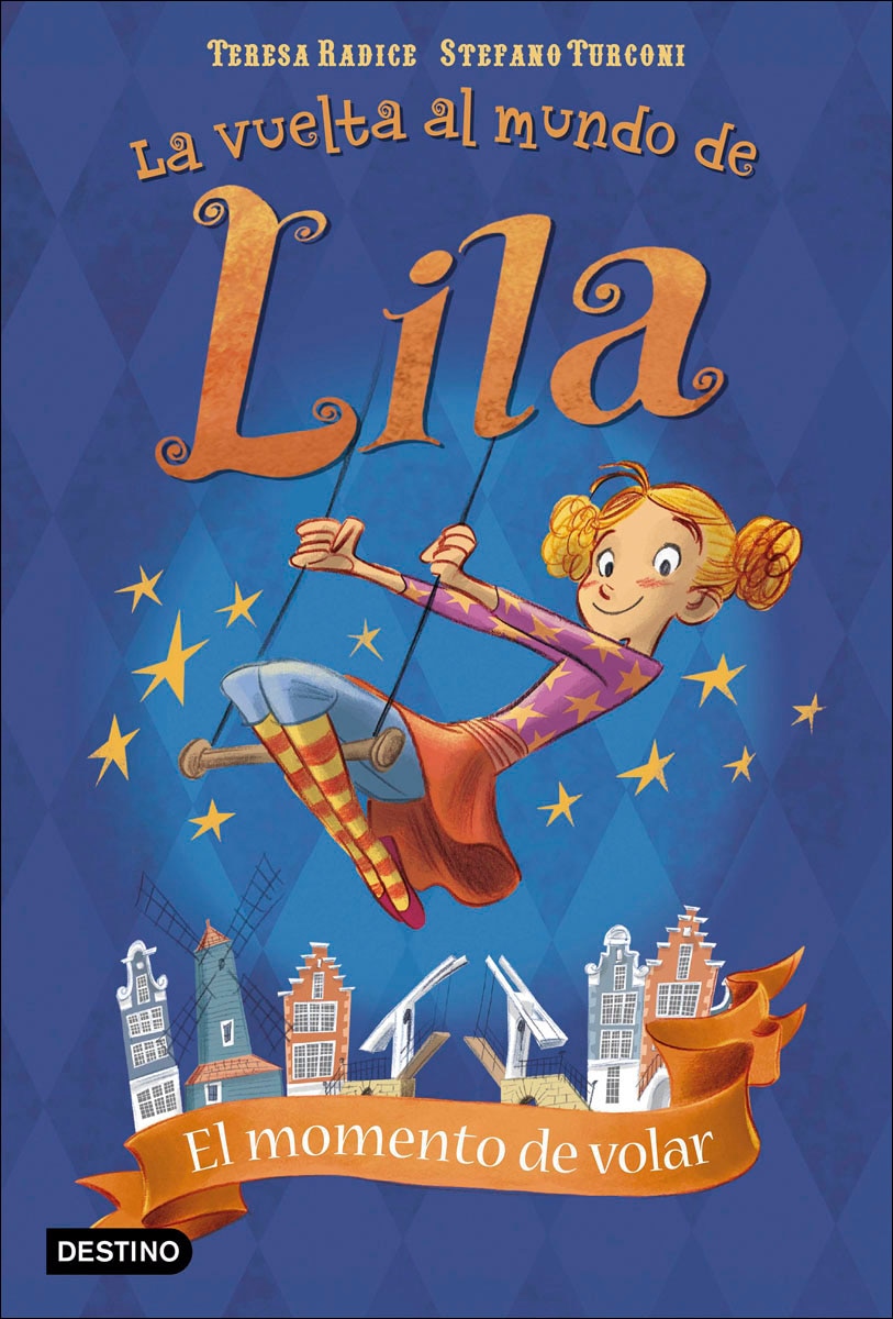 Imagen 1 de El momento de volar: La vuelta al mundo de Lila 1  (Tapa blanda con solapas)