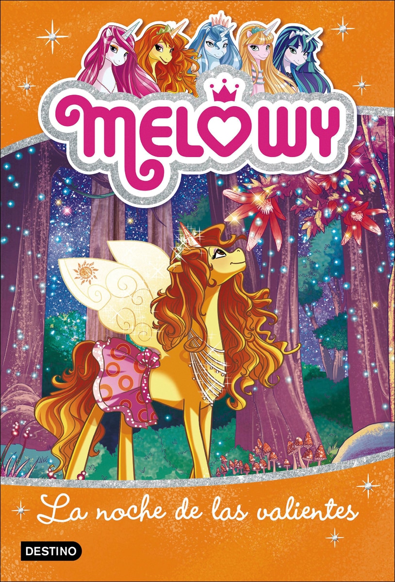 Imagen 0 de Melowy. La noche de las valientes: Melowy 3  (Tapa blanda con solapas)