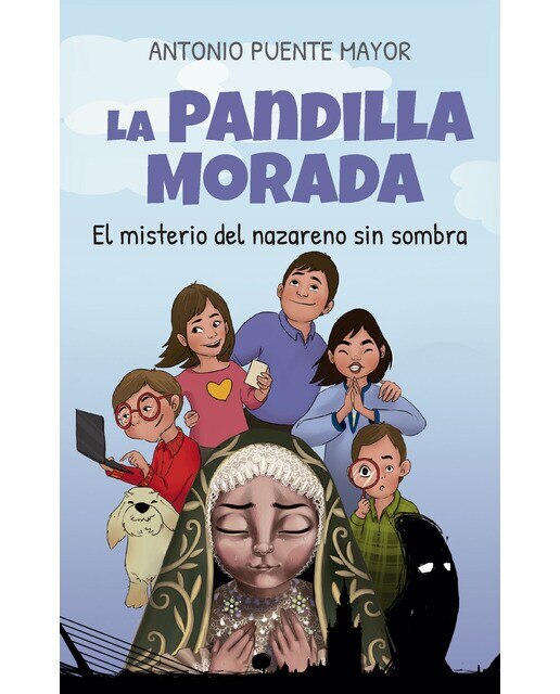 La Pandilla Morada: El misterio del nazareno sin sombra  (Tapa blanda) 1