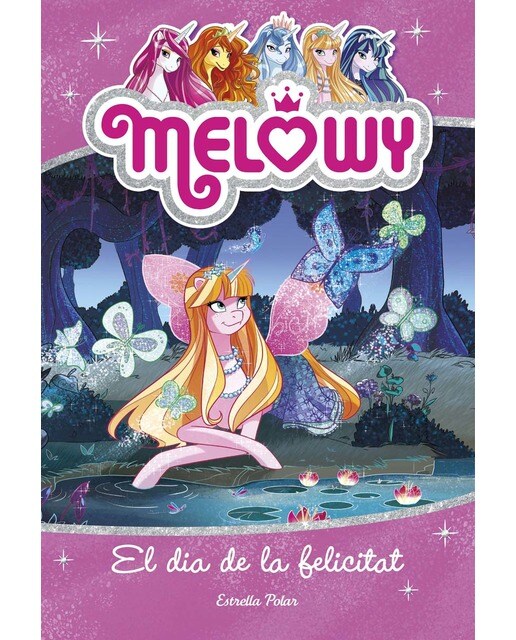 Melowy. El dia de la felicitat