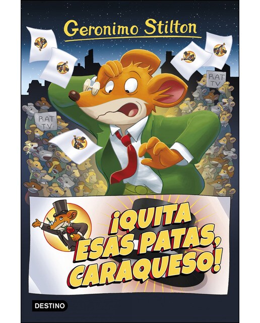 ¡Quita esas patas caraqueso!: Geronimo Stilton 9  (Tapa blanda con solapas) 1