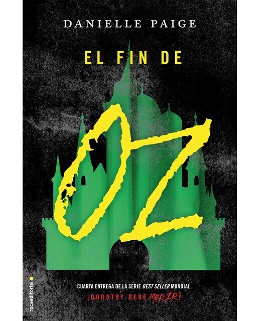 Imagen 0 de El fin de Oz (Dorothy debe morir 4)  (Tapa blanda)