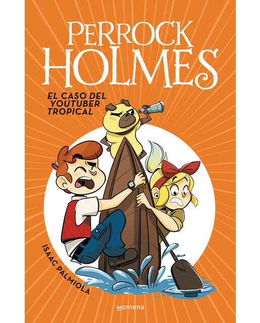 Imagen 0 de Perrock Holmes 6 - El caso del youtuber tropical  (Tapa dura)