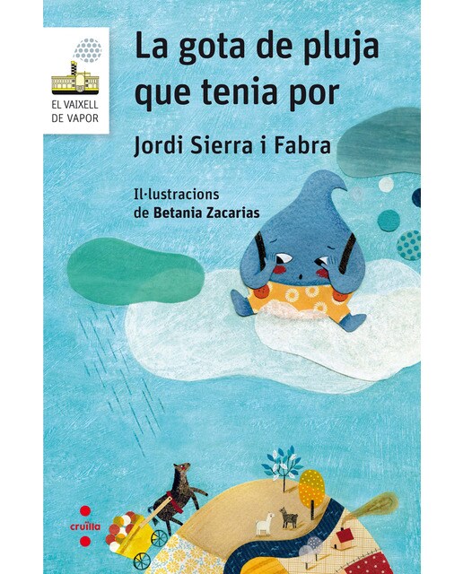 Imagen 0 de La gota de pluja que tenia por (Tapa blanda)