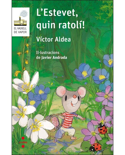 Imagen 0 de L'Estevet, quin ratolí!  (Tapa blanda)