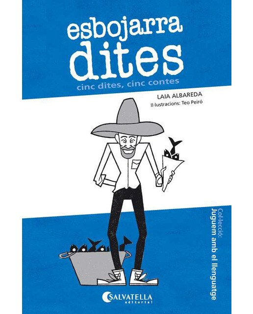 ESBOJARRADITES cin dites, cinc contes Cinc dites, cinc contes