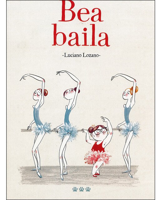 Imagen 0 de Bea baila (Tapa dura)
