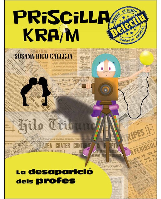 Imagem 0 de Priscilla Kraim 8. La desaparició dels profes (Capa mole com abas)