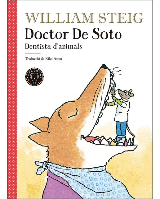 Imagen 0 de Doctor de Soto: Dentista d'animals  (Tapa dura)