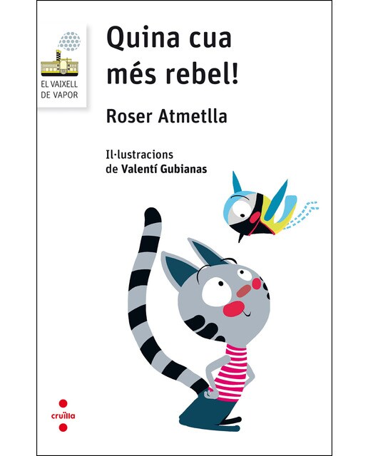 Imagen 0 de Quina cua més rebel! (Tapa blanda)