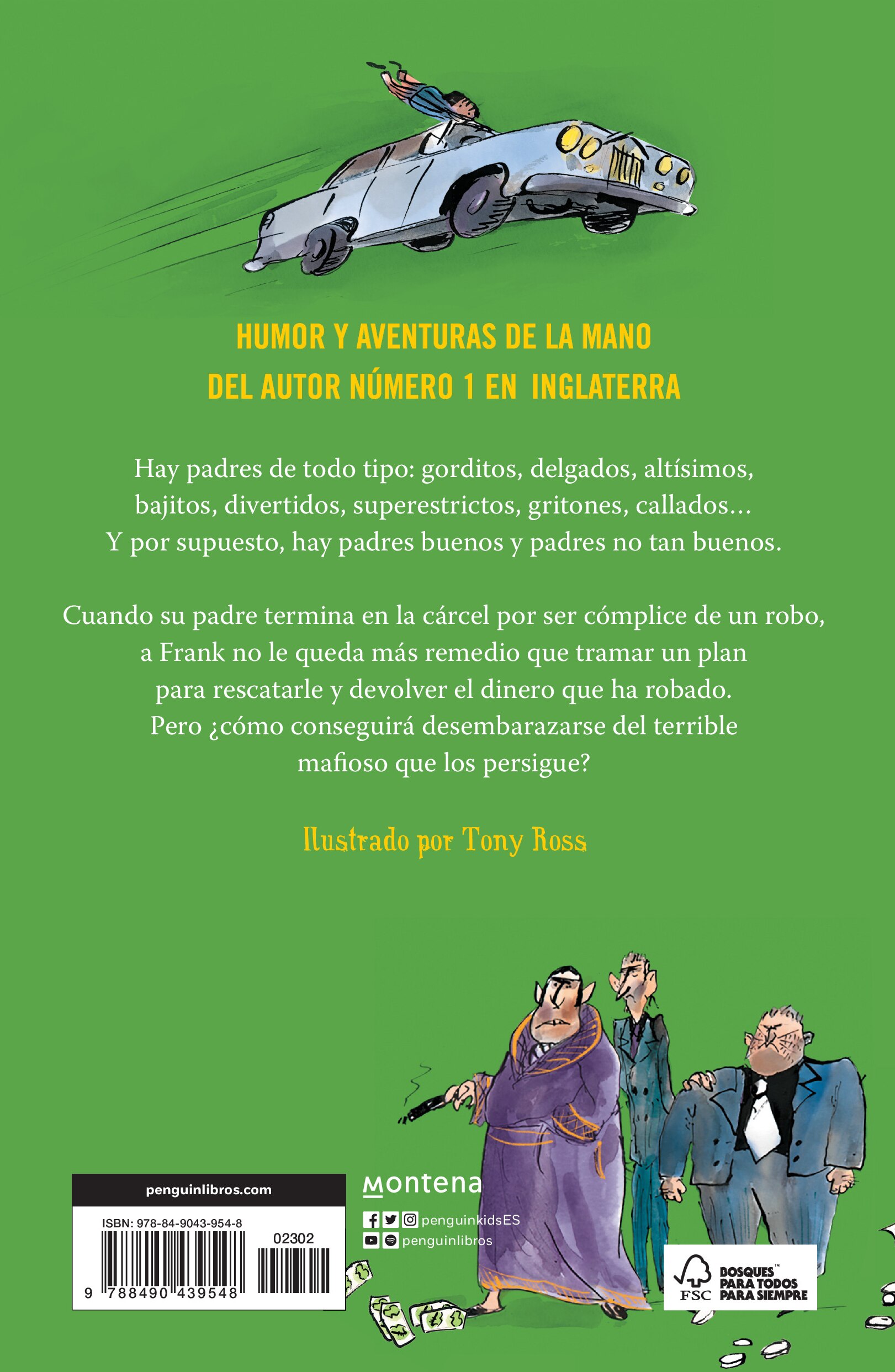 La increíble historia de... - El papá bandido (Capa dura) 2