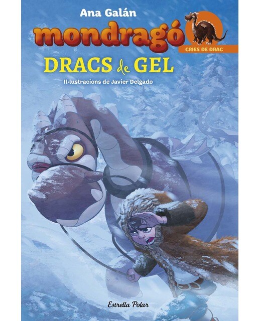 Mondragó 5. Dracs de gel: Il·lustracions de Javier Delgado (Capa mole com abas) 1