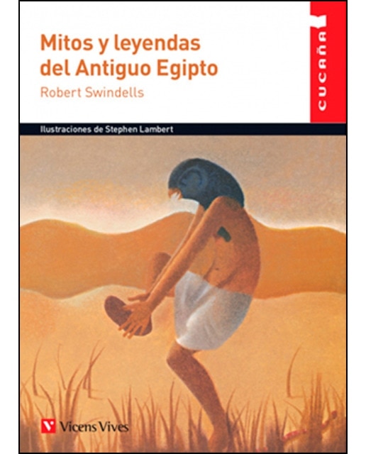 MITOS Y LEYENDAS DEL ANTIGUO EGIPTO (CUCA„A) (Capa mole) 1