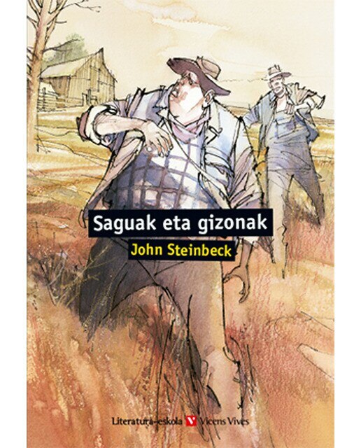 SAGUAK ETA GIZONAK (LITERATURA-ESKOLA) (Capa mole) 1