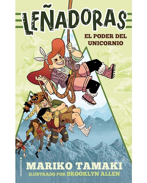 El poder del unicornio (Leñadoras. La novela 1) (Capa dura) 1