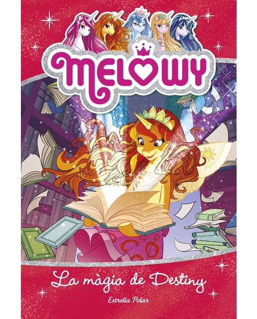 Melowy. La màgia de Destiny