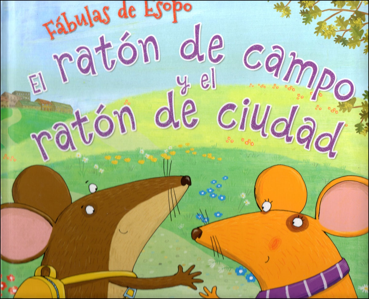 EL RATÓN DE CAMPO Y EL RATÓN DE CIUDAD (Capa dura) 1