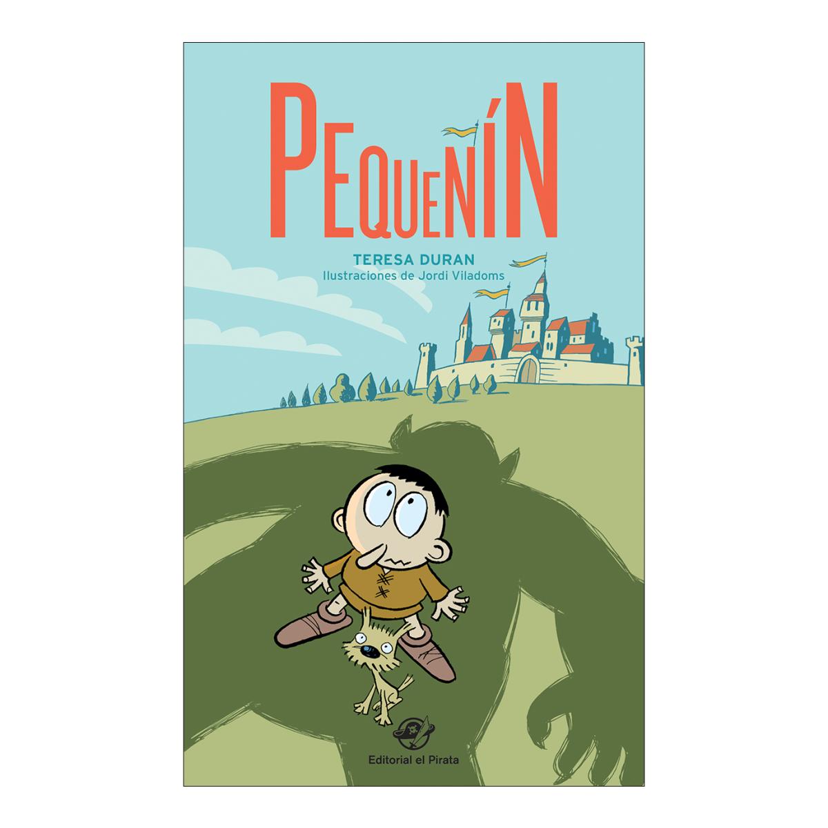Pequeñín - Libro para 7 años: Ogros y caballeros en el reino de Tierramusgo  (Tapa blanda con solapas) 1