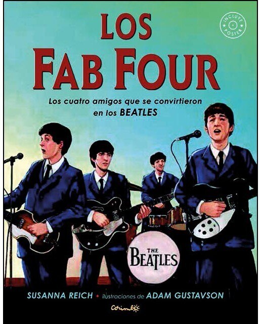Imagen 1 de LOS FAB FOUR: LOS CUATRO AMIGOS QUE SE CONVIRTIERON EN LOS BEATLES