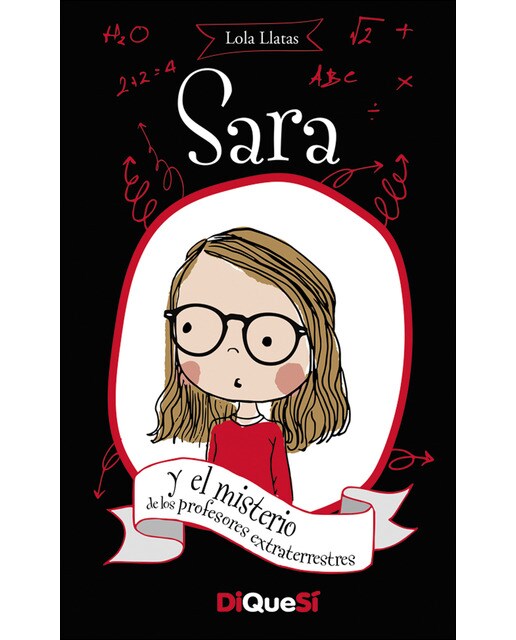 Sara y el misterio de los profesores extraterrestres
