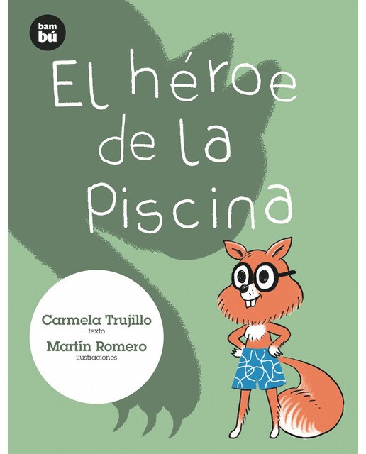 Imagen 0 de El héroe de la piscina (Tapa blanda)