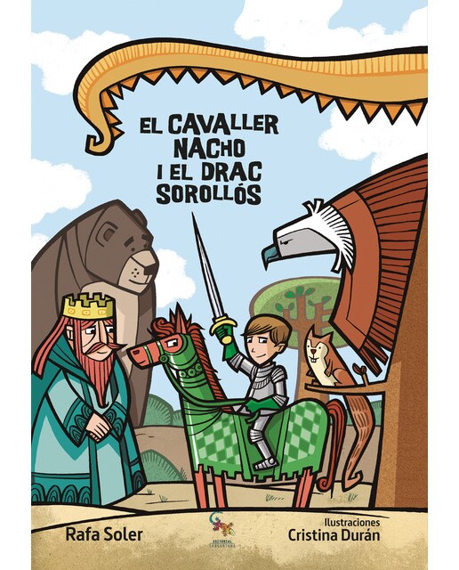 Imagen 0 de El cavaller Nacho i el drac sorrollós  (Tapa dura)