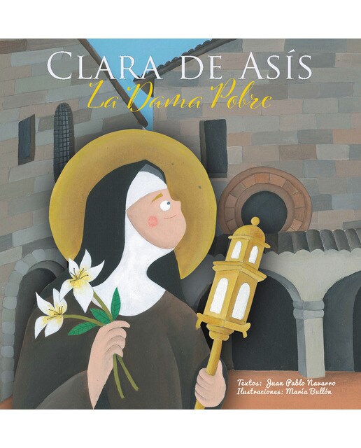 Imagen 0 de Clara de Asís - La Dama Pobre (Tapa dura)