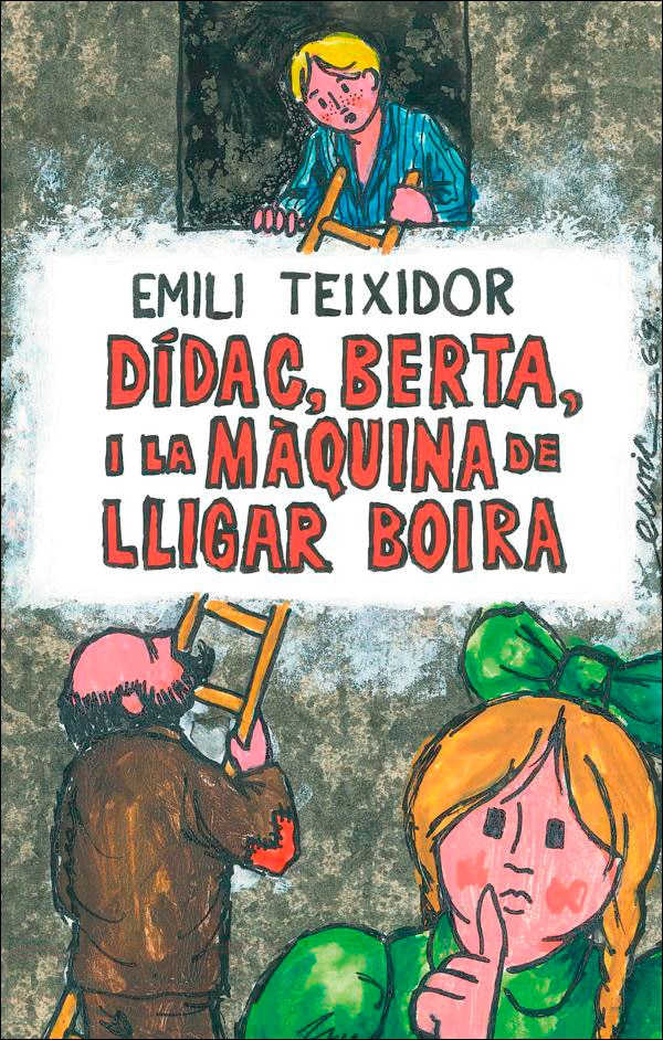 Dídac, Berta i la màquina de lligar boira: Facsímil de la 1a edició
