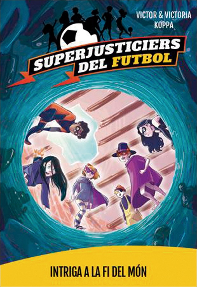 Superjusticiers 9. Intriga a La Fi del Món