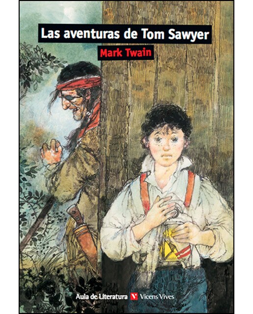 Imagen 0 de LAS AVENTURAS DE TOM SAWYER (AULA DE LITERATURA)  (Tapa blanda)