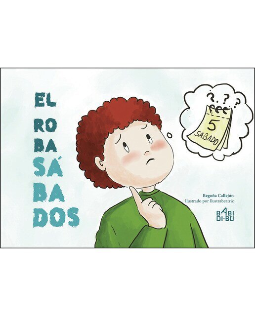 Imagen 0 de El robasábados (Tapa blanda)
