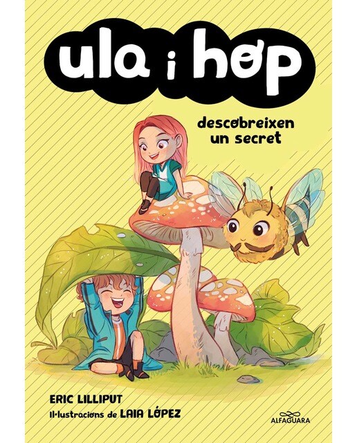 Imagen 0 de Ula i Hop - Ula i Hop descobreixen un secret (Tapa blanda)