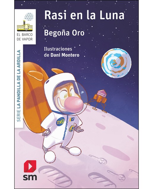 Imagen 0 de La pandilla de la ardilla 14. Rasi en la Luna (Tapa blanda)