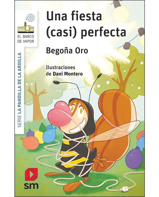 La pandilla de la ardilla 15. Una fiesta (casi) perfecta  (Tapa blanda) 1