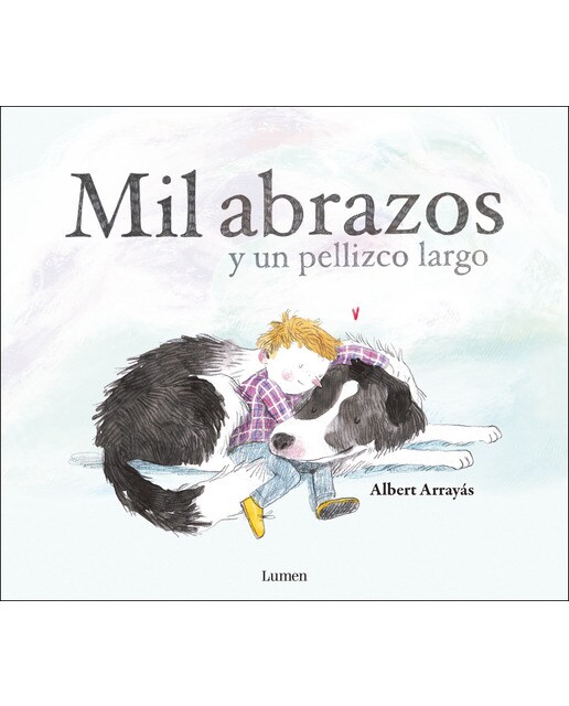 Mil abrazos y un pellizco largo(Tapa dura) 1