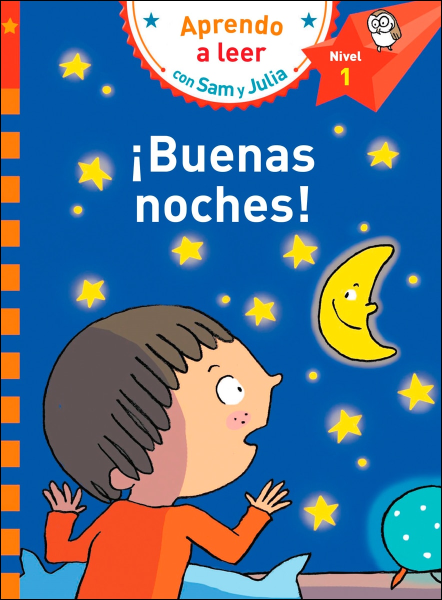 ¡Buenas noches! (Aprendo a leer con Sam y Julia): (nivel 1) (Capa mole) 1
