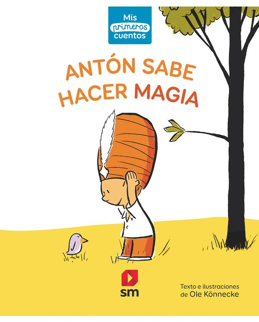 Imagen 0 de Antón sabe hacer magia (Tapa dura)
