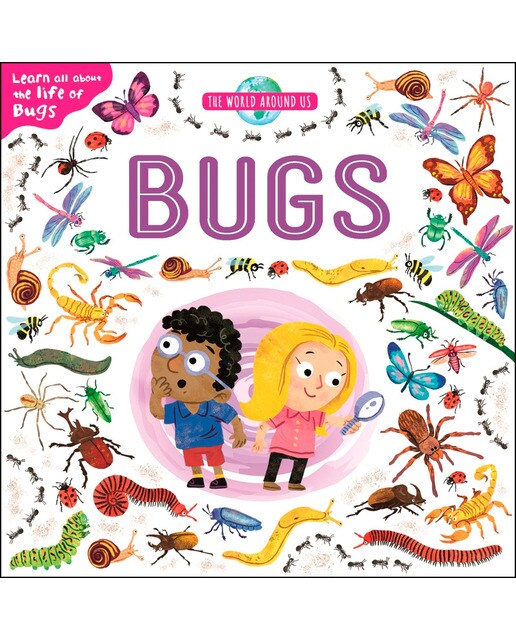 The World Around Us: Bugs 1