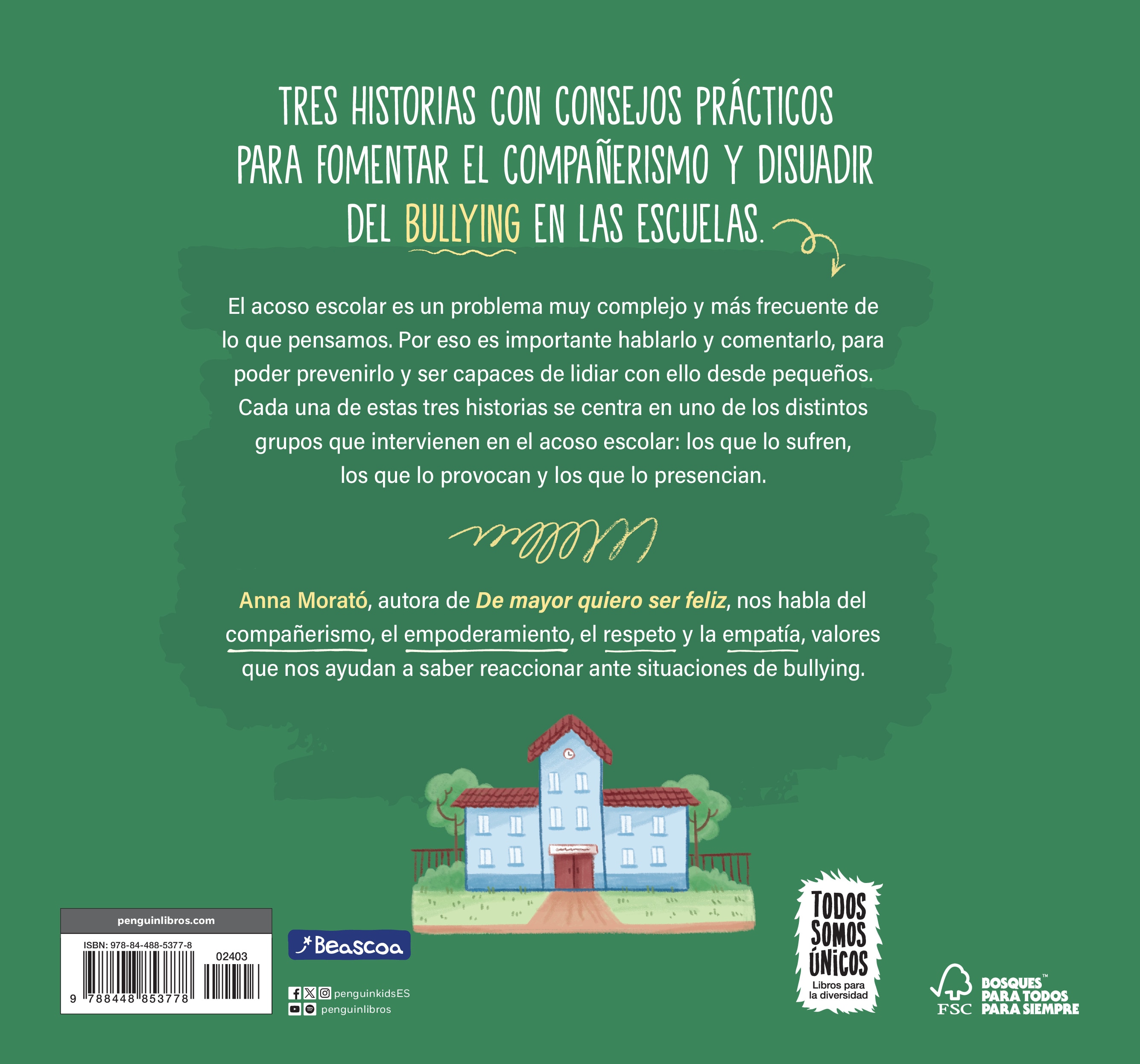 Vamos a llevarnos bien: 3 historias para fomentar el compañerismo y disuadir el bullying (Tapa dura) 2