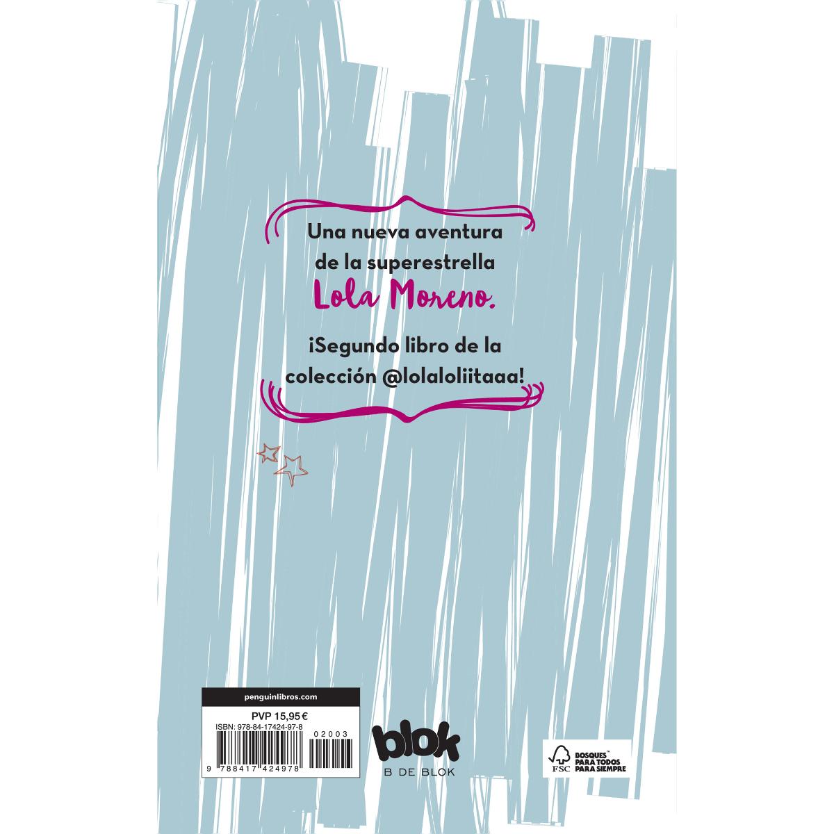 Nunca dejes de soñar (Lola Lolita 2): Los sueños de una muser (Tapa dura) 2