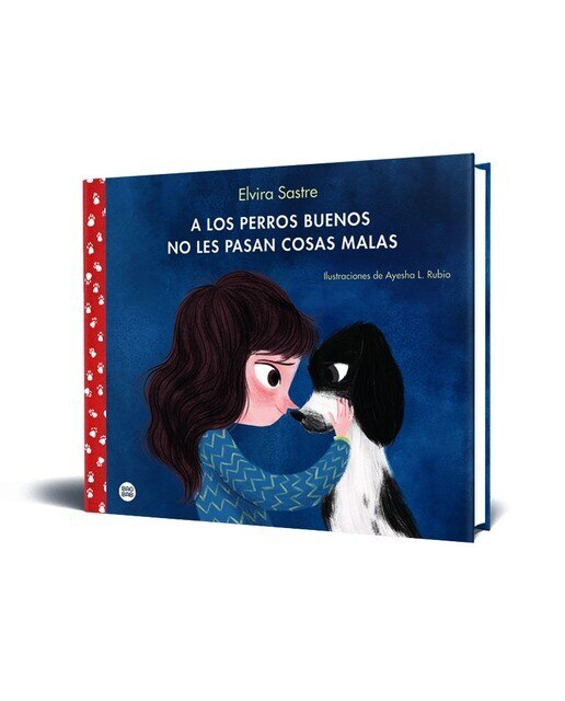 Imagen 3 de A los perros buenos no les pasan cosas malas (Tapa dura)