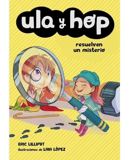 Imagen 0 de Ula y Hop - Ula y Hop resuelven un misterio (Tapa blanda)