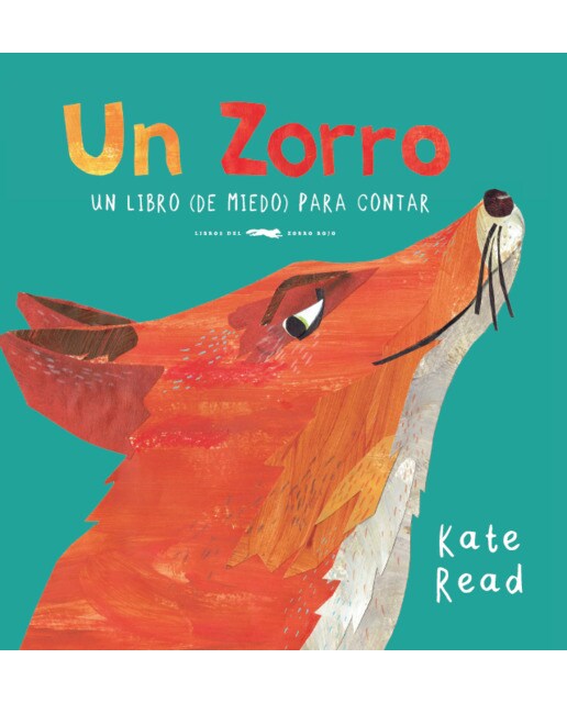 Imagen 0 de Un Zorro: Un libro (de miedo) para contar  (Tapa dura)