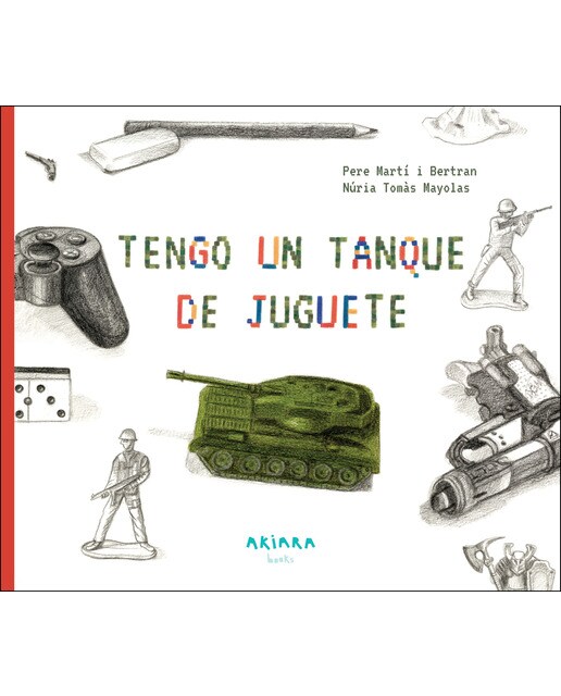 Imagen 0 de Tengo un tanque de juguete (Tapa dura)