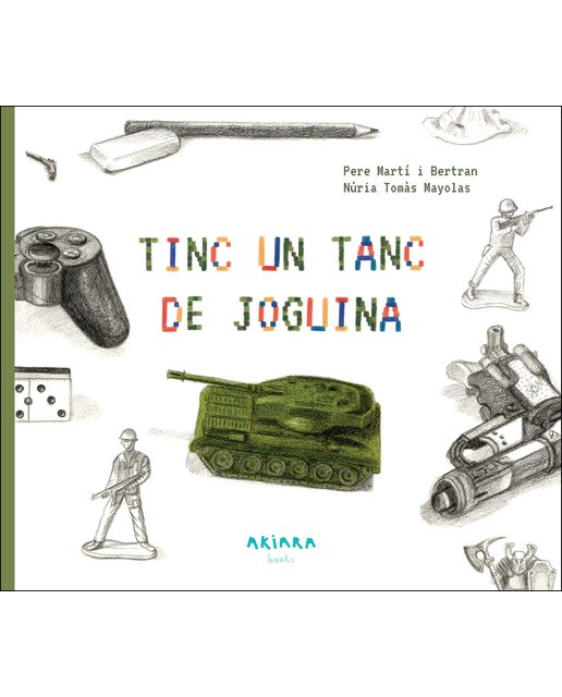 Imagen 0 de Tinc un tanc de joguina (Tapa dura)